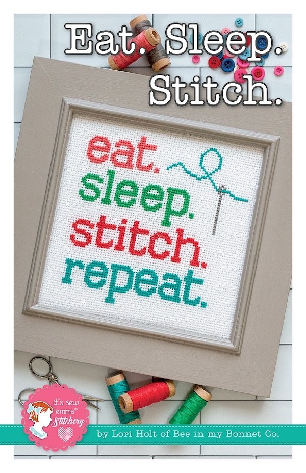 Eat Sleep Stitch Cross Stitch Pattern - Lori Holt