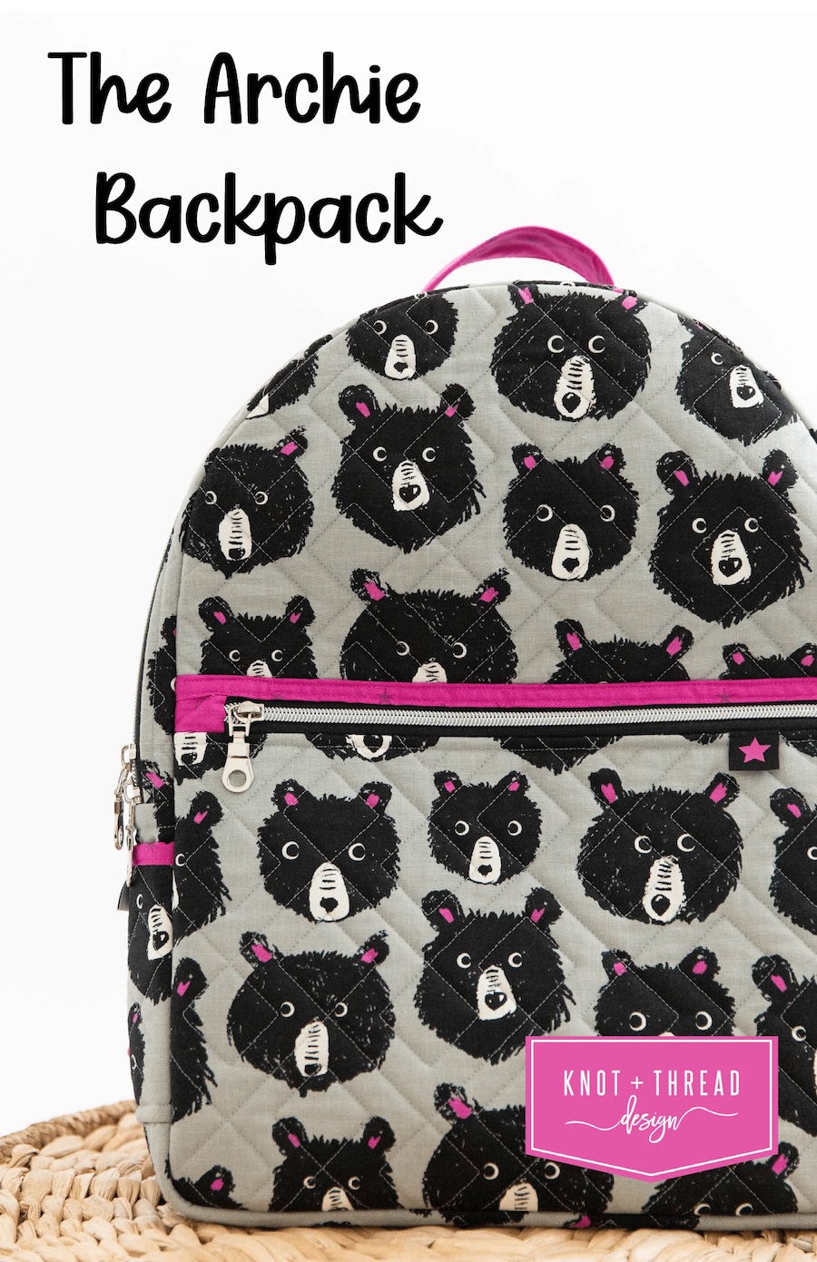 The Archie Backpack Pattern By Knot And Thread