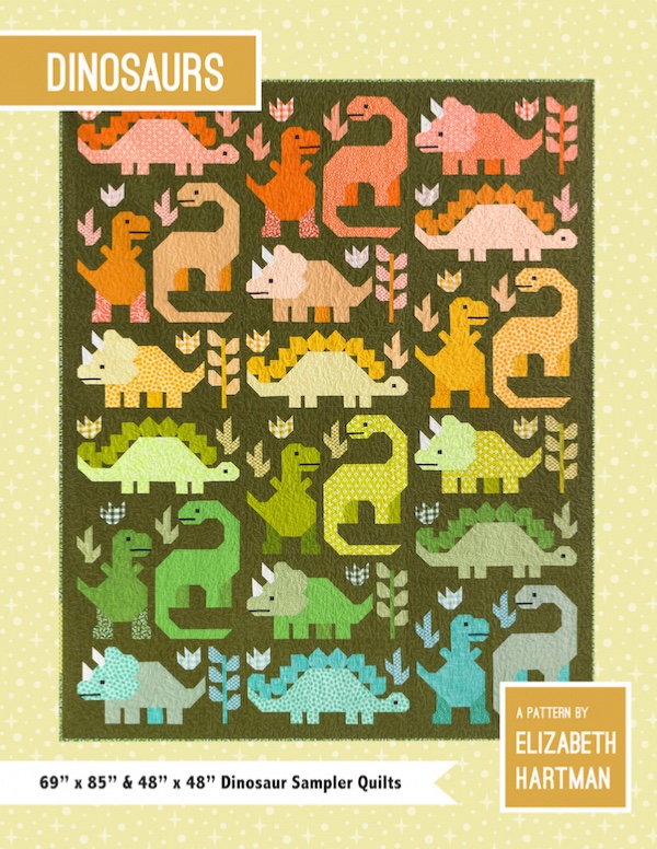 Dinosaurs Quilt Pattern Book by Elizabeth Hartman