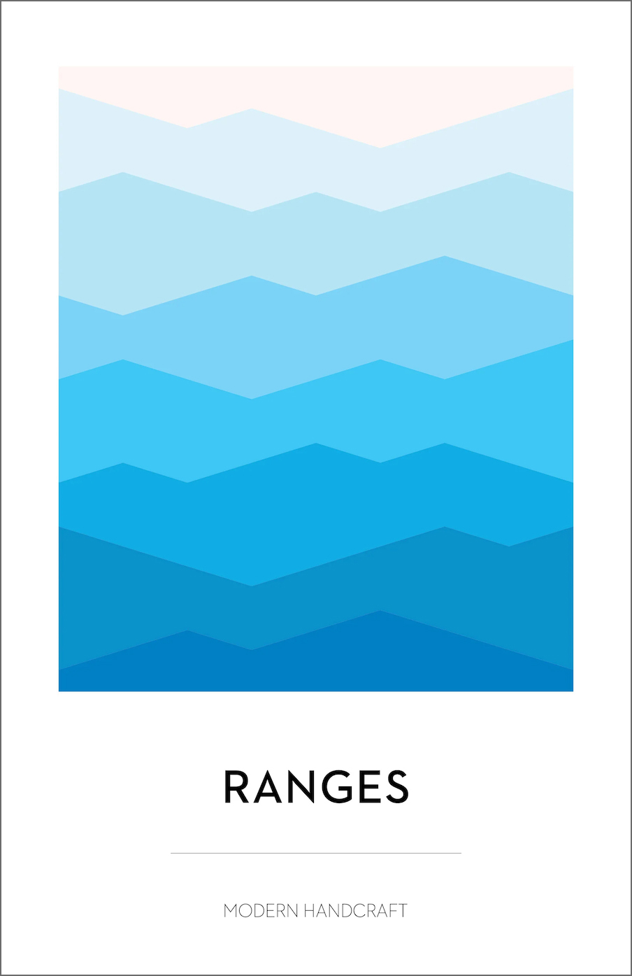 Ranges Quilt Pattern By Modern Handcraft