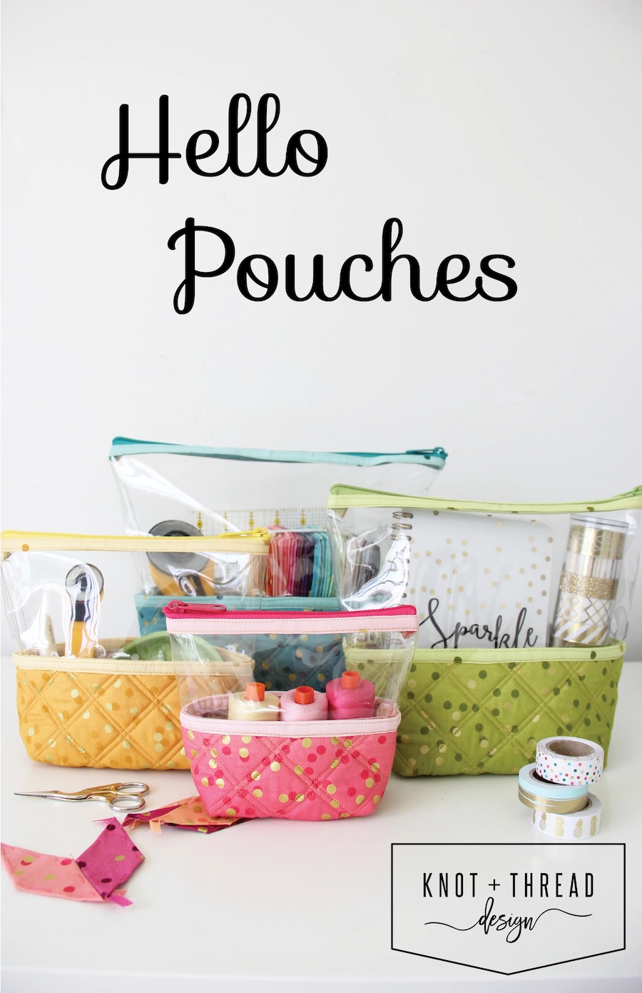 Hello Pouches Pattern By Knot And Thread